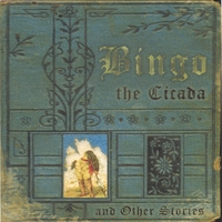 Bingo The Cicada and other Stories	