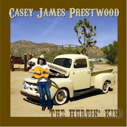 Casey James Prestwook The Hurtin' Kind