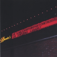 I Can Lick any SOB Live At Dante's