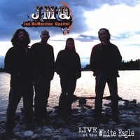 McMurrian Quartet Live at the White Eagle vol.1