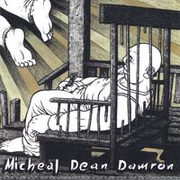 Michael Dean Damron	A Perfect Day for a Funeral
